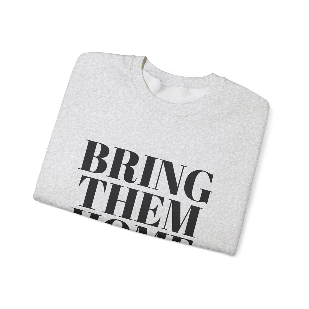 Bring Them Home Sweatshirt