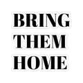 Bring Them Home Sticker