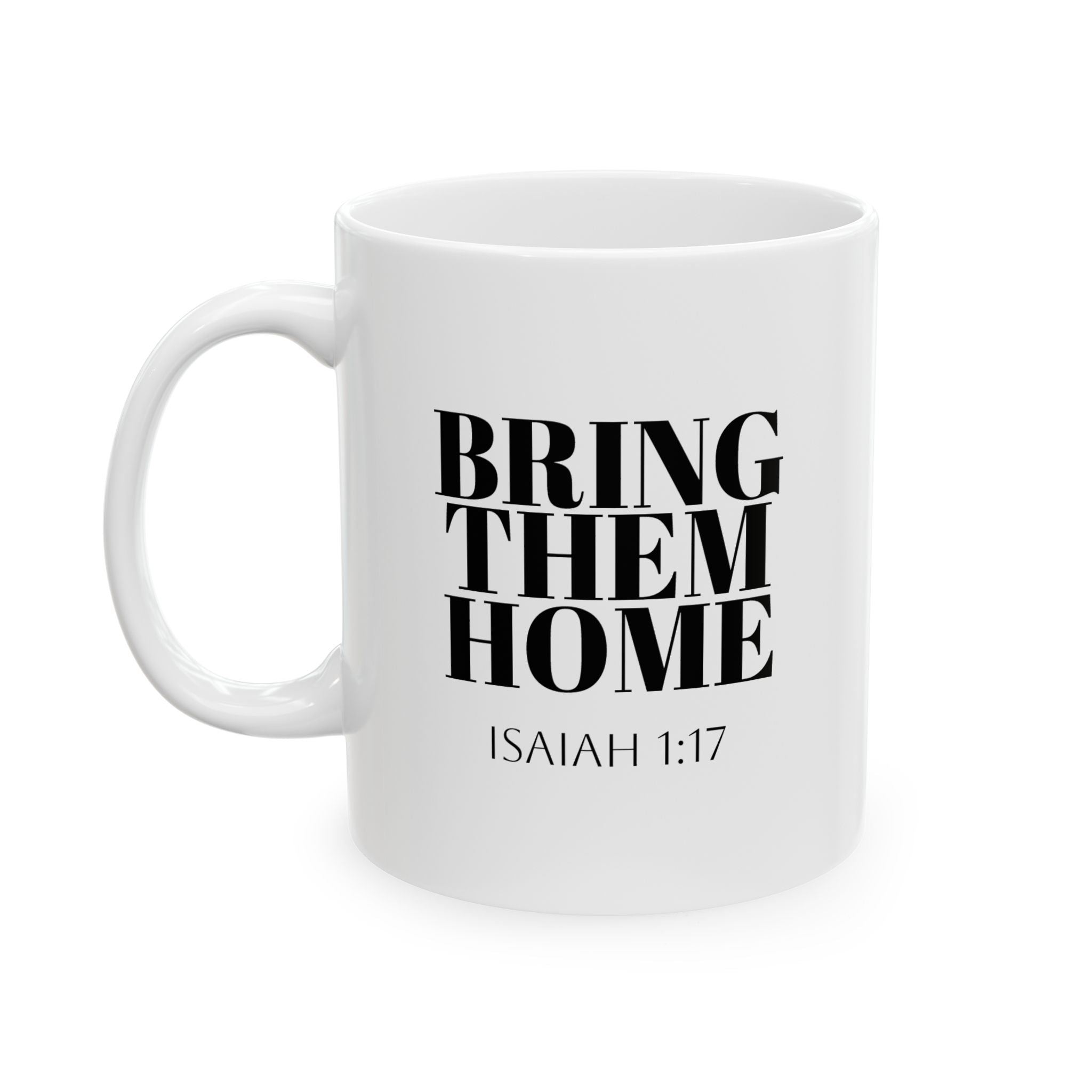 Bring Them Home Coffee Mug