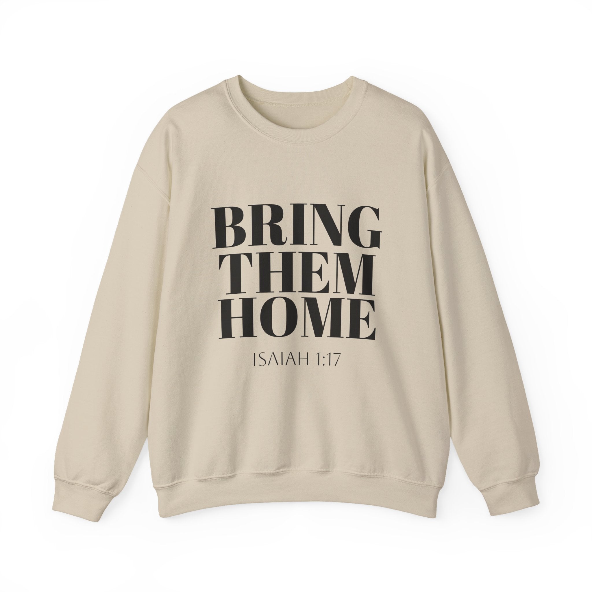 Bring Them Home Sweatshirt
