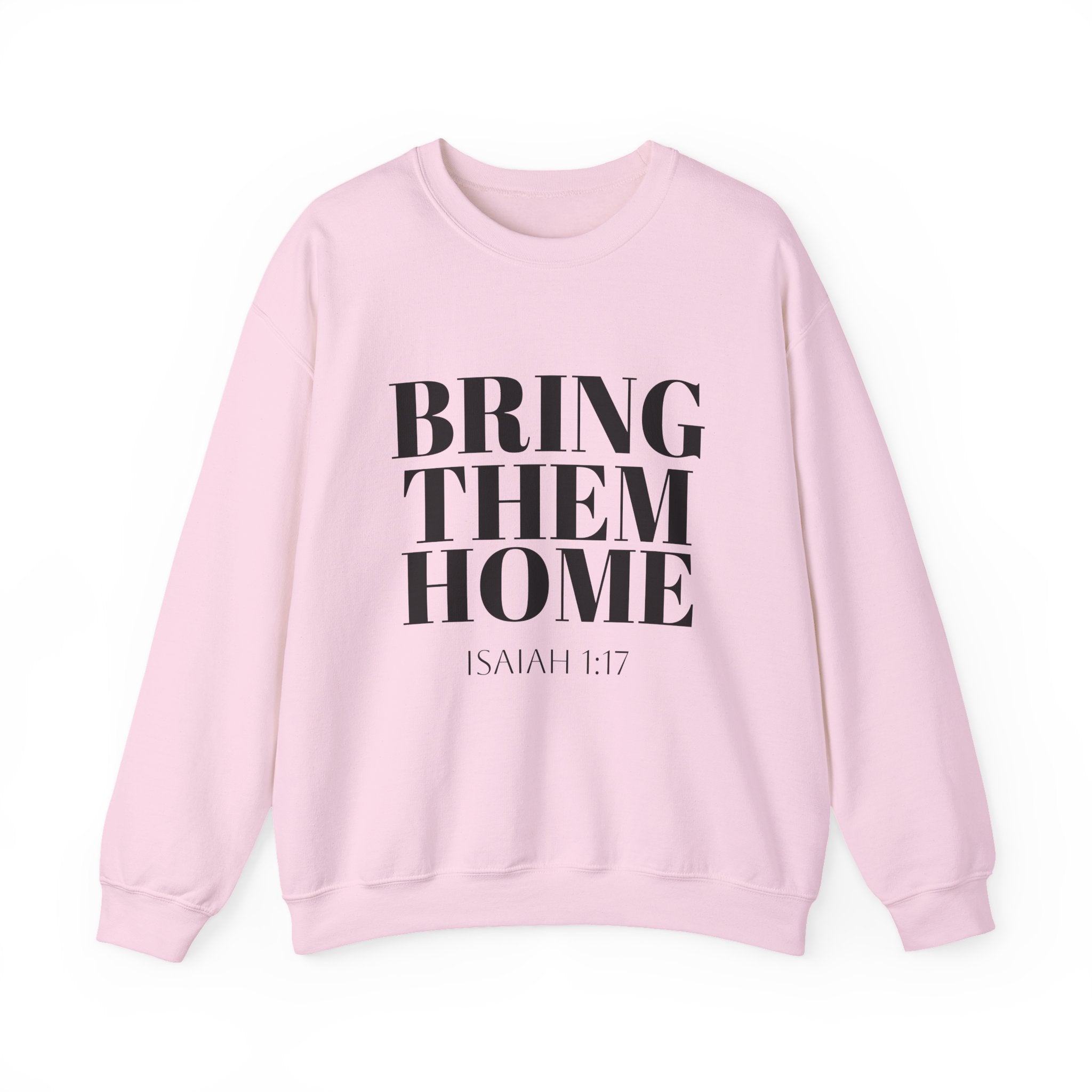 Bring Them Home Sweatshirt