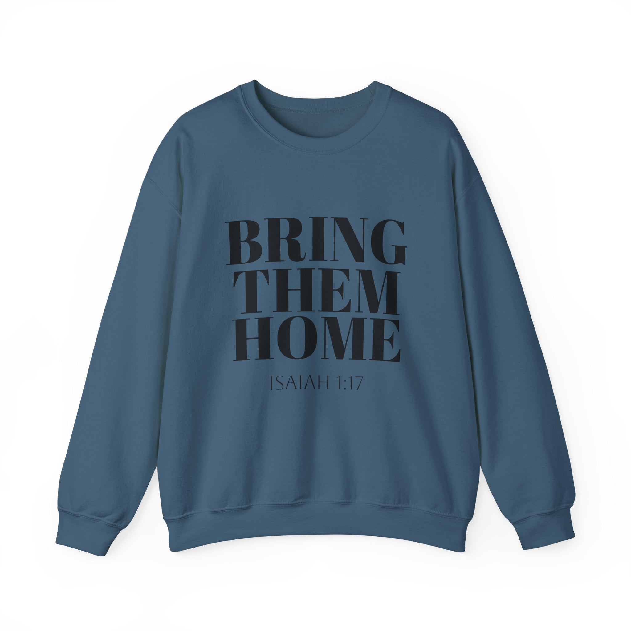 Bring Them Home Sweatshirt
