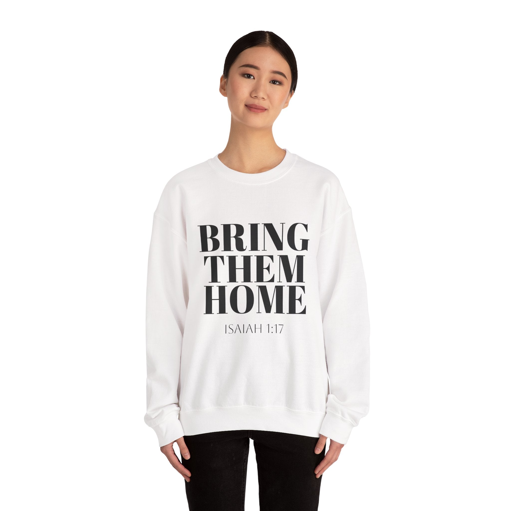 Bring Them Home Sweatshirt