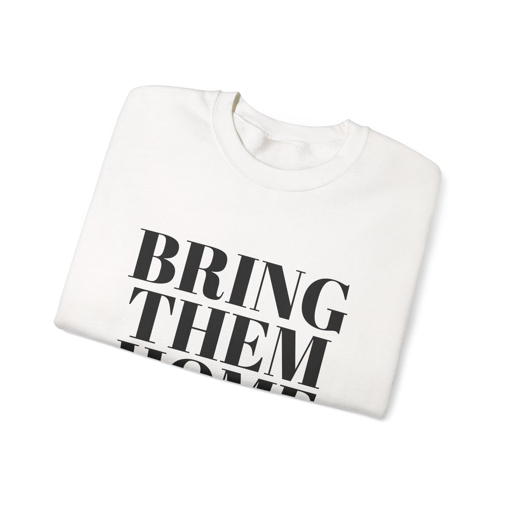 Bring Them Home Sweatshirt